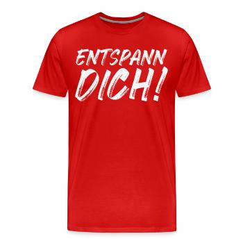 Entspann Dich! - Männer Premium Bio T-Shirt - Rot - Vorne - Damien (186cm)