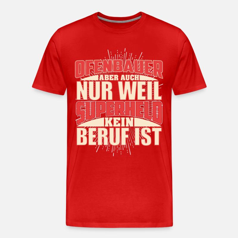Ofenbauer Superheld - Männer Premium Bio T-Shirt - Rot