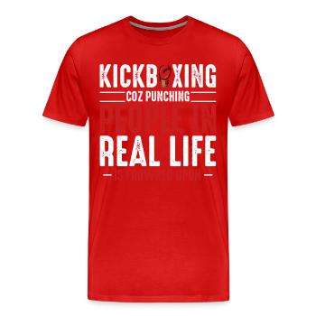 Kickboxing Real Life Spruch - Männer Premium Bio T-Shirt - Rot - Vorne - Damien (186cm)