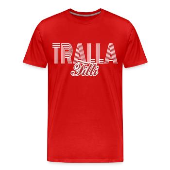 Trallafitti Typisch Ruhrpott Pott Tralla Fitti - Männer Premium Bio T-Shirt - Rot - Vorne - Damien (186cm)