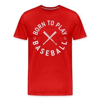 Born to the Baseball Logo - Men's Premium Organic T-Shirt - red - Front - Damien (186cm)