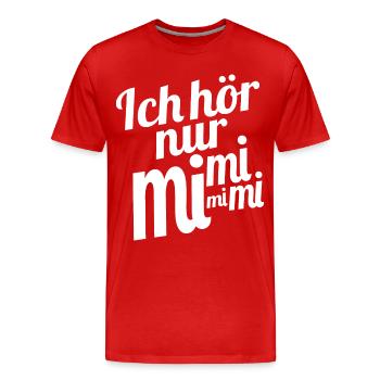 Ich hör nur mi mi mi mi - Männer Premium Bio T-Shirt - Rot - Vorne - Damien (186cm)