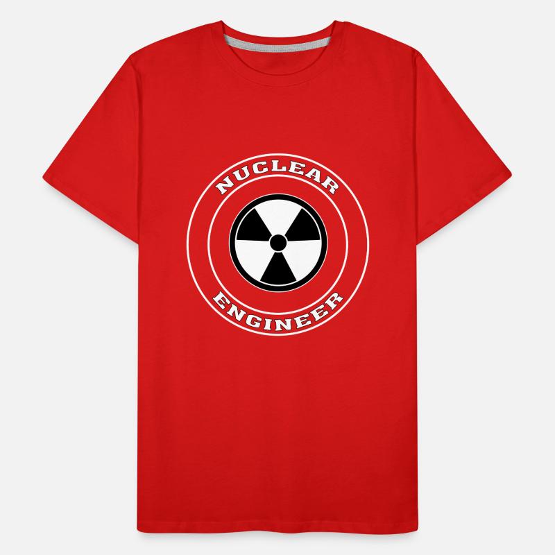 Nuclear Engineer Gift, Nuclear Engineering Shirt Men's Premium Organic T-Shirt