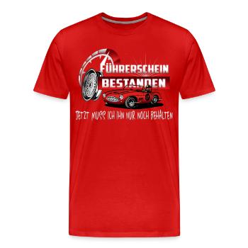 Führerschein Bestanden - Männer Premium Bio T-Shirt - Rot - Vorne - Damien (186cm)