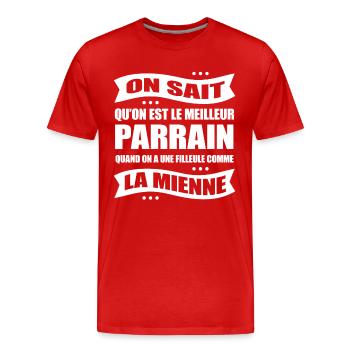 MEILLEUR PARRAIN AVEC UNE FILLEULE COMME LA MIENNE - T-shirt bio Premium Homme - rouge - Devant - Damien (186cm)