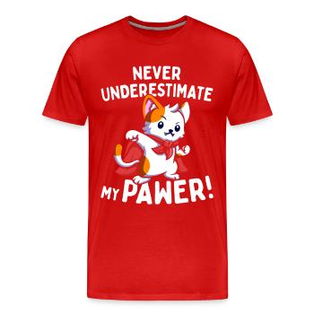 Katzen Never Underestimate My Pawer Wortspiel Cat - Männer Premium Bio T-Shirt - Rot - Vorne - Damien (186cm)