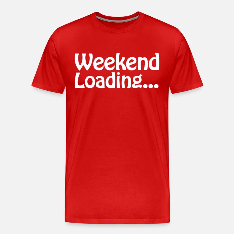 Weekend loading - Wochenende - Bald Wochenende - Männer Premium Bio T-Shirt - Rot