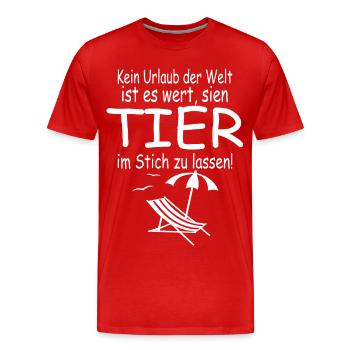Kein Urlaub ohne Tier - Männer Premium Bio T-Shirt - Rot - Vorne - Damien (186cm)