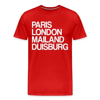 Duisburg Paris London Milan I love Duisburgers - Men's Premium Organic T-Shirt - red - Front - Damien (186cm)