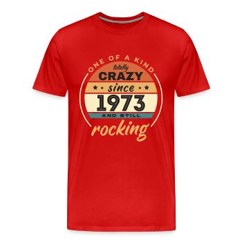 Unique en son genre totalement fou depuis 1973 Rocking - T-shirt bio Premium Homme - rouge - Devant - Damien (186cm)