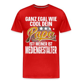 Mediengestalter Papa Vater Vatertag Cooler Papa - Männer Premium Bio T-Shirt - Rot - Vorne - Damien (186cm)