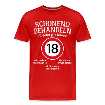 18. Geburtstag Schonend Behandeln 18 Tempolimit 18 - Männer Premium Bio T-Shirt - Rot - Vorne - Damien (186cm)
