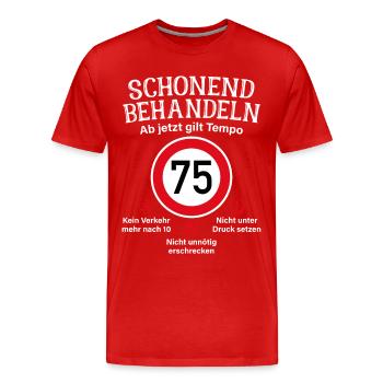 75. Geburtstag Schonend Behandeln 75 Tempolimit 75 - Männer Premium Bio T-Shirt - Rot - Vorne - Damien (186cm)