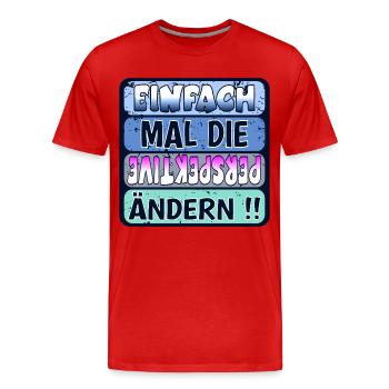 VERÄNDERUNG - PERSPEKTIVE ÄNDERN - Männer Premium Bio T-Shirt - Rot - Vorne - Damien (186cm)