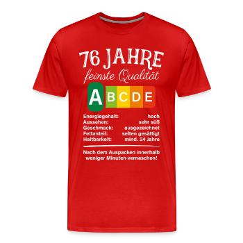 76 Jahre Feinste Qualität Geschenk 76. Geburtstag - Männer Premium Bio T-Shirt - Rot - Vorne - Damien (186cm)