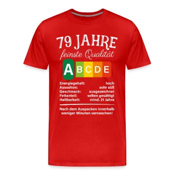 79 Jahre Feinste Qualität Geschenk 79. Geburtstag - Männer Premium Bio T-Shirt - Rot - Vorne - Damien (186cm)