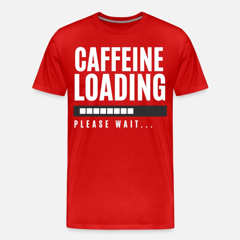 Koffein laden Bitte warten - Männer Premium Bio T-Shirt - Rot