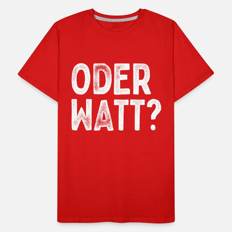 Oder Watt Hömma Ruhrgebiet Dortmund Essen Ruhrpott Männer Premium Bio T-Shirt