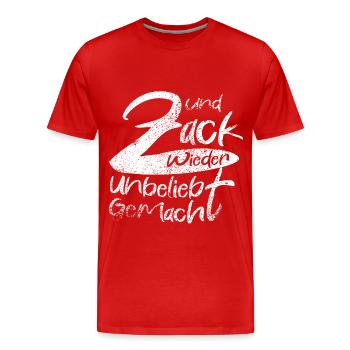 Zack Wieder Unglaublich Gemacht - Männer Premium Bio T-Shirt - Rot - Vorne - Damien (186cm)