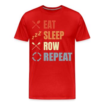 Eating, sleeping, rowing, repeating - Men's Premium Organic T-Shirt - red - Front - Damien (186cm)