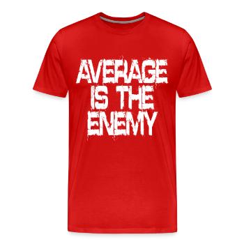 Average Is The Enemy Training Sport Laufen Fitness - Männer Premium Bio T-Shirt - Rot - Vorne - Damien (186cm)