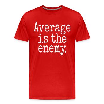 Average Is The Enemy Training Sport Laufen Fitness - Männer Premium Bio T-Shirt - Rot - Vorne - Damien (186cm)