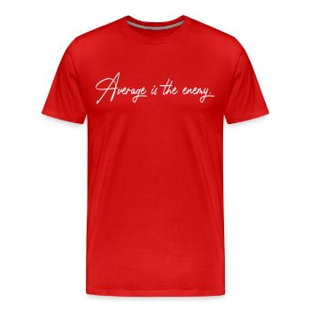 Average Is The Enemy Training Sport Laufen Fitness - Männer Premium Bio T-Shirt - Rot - Vorne - Damien (186cm)
