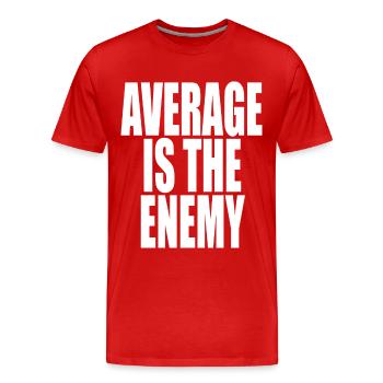 Average Is The Enemy Training Sport Laufen Fitness - Männer Premium Bio T-Shirt - Rot - Vorne - Damien (186cm)
