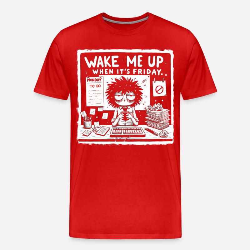 wake me up when it's friday - Männer Premium Bio T-Shirt - Rot