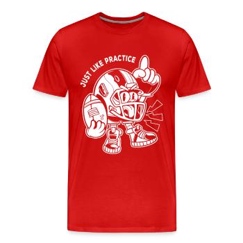 Just Like Practice American Football - Männer Premium Bio T-Shirt - Rot - Vorne - Damien (186cm)