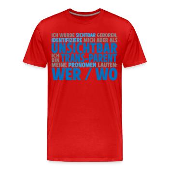 Unsichtbar Transparent Wer Wo | Farben änderbar - Männer Premium Bio T-Shirt - Rot - Vorne - Damien (186cm)
