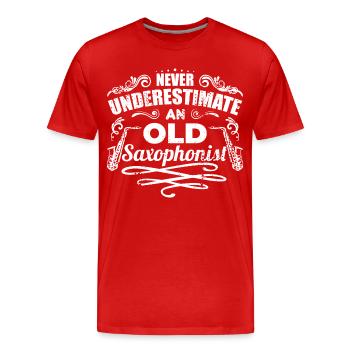 Ne sous-estimez jamais un vieux saxophoniste - T-shirt bio Premium Homme - rouge - Devant - Damien (186cm)