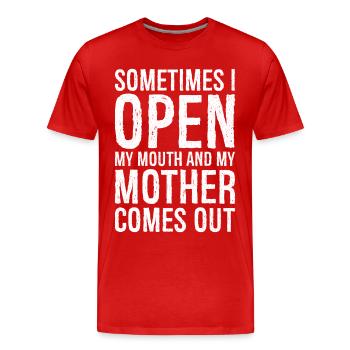 sometimes I open my mouth funny shirt - T-shirt bio Premium Homme - rouge - Devant - Damien (186cm)