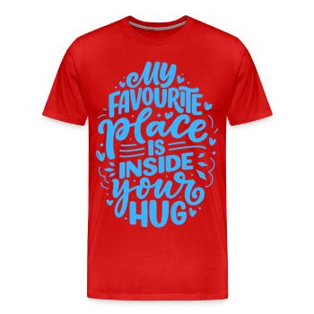 Mein Lieblingsplatz ist in deiner Umarmung - Männer Premium Bio T-Shirt - Rot - Vorne - Damien (186cm)