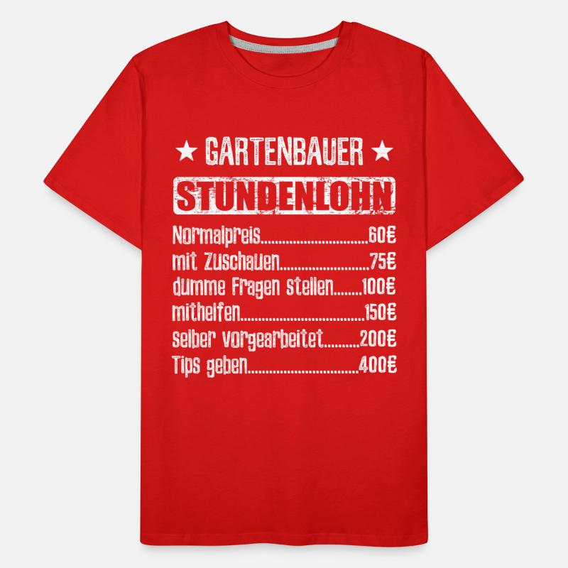 Stundenlohn Gartenbauer Beruf - Spruch Männer Premium Bio T-Shirt