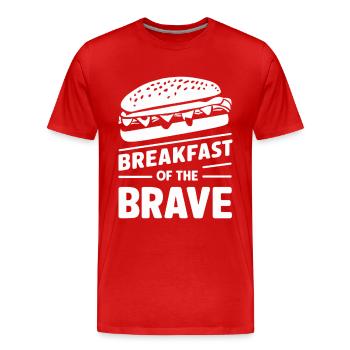 Breakfast Sandwich Breakfast of the brave men - Men's Premium Organic T-Shirt - red - Front - Damien (186cm)
