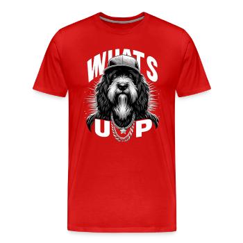 Schapendoes Was geht ab Gangsta cool Hund Geschenk - Männer Premium Bio T-Shirt - Rot - Vorne - Damien (186cm)