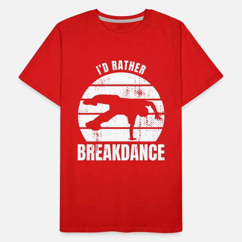 I'd Rather Breakdance Men's Premium Organic T-Shirt