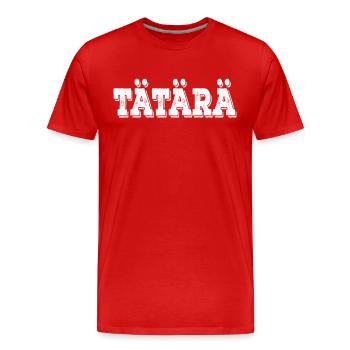 Tätärä Spielmannszug Blaskapelle Musikkapelle Band - Männer Premium Bio T-Shirt - Rot - Vorne - Damien (186cm)