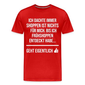 Shopping ist nichts für mich - Männer Premium Bio T-Shirt - Rot - Vorne - Damien (186cm)