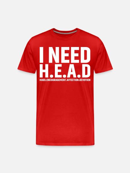 I need head funny - Men's Premium Organic T-Shirt - red
