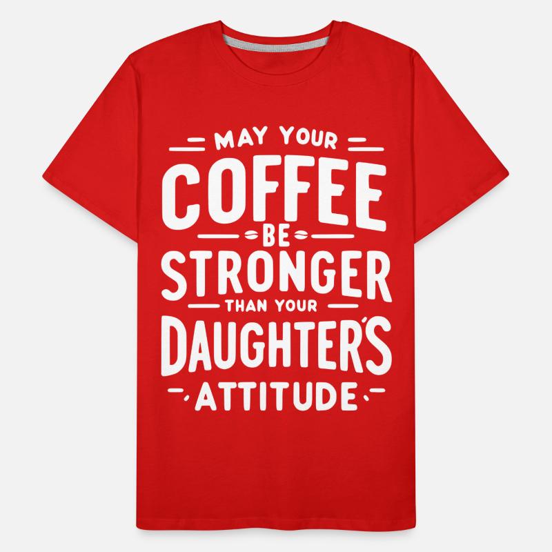 Caffeinated Attitude Men's Premium Organic T-Shirt