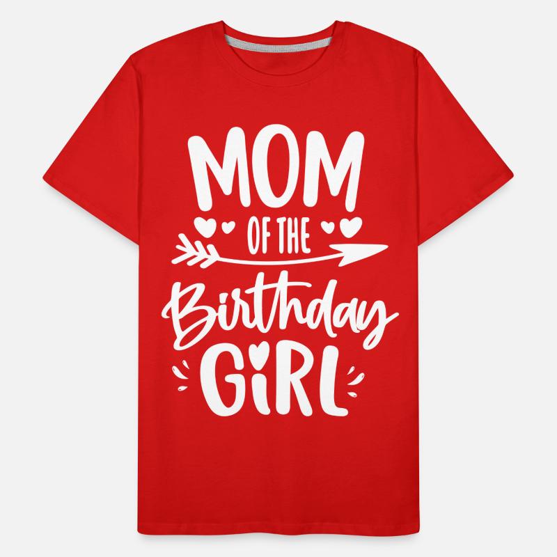 Mutter des Geburtstagsmädchens Mutter Geburtstagsgeschenk Männer Premium Bio T-Shirt