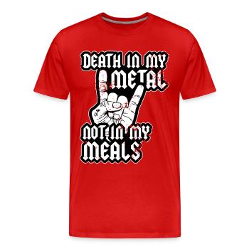 Death In My Metal Not In My Meals Vegetarian Vegan - Men's Premium Organic T-Shirt - red - Front - Damien (186cm)