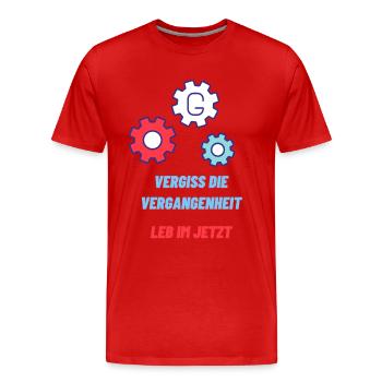 Forget the past, live in the now - Men's Premium Organic T-Shirt - red - Front - Damien (186cm)