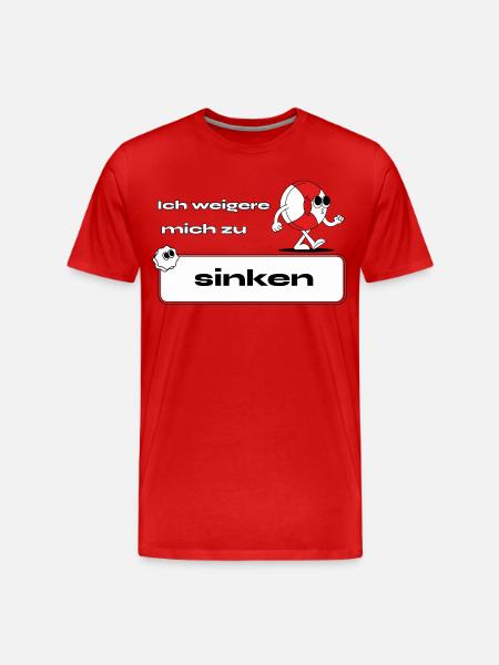 I refuse to sink - Men's Premium Organic T-Shirt - red