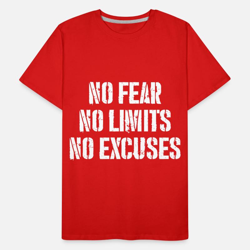 Pas de peur, pas de limites, pas d’excuses T-shirt bio Premium Homme