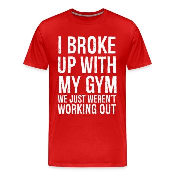 Ich habe mich von meinem Fitnessstudio getrennt, wir haben einfach nicht trainiert - Männer Premium Bio T-Shirt - Rot - Vorne - Damien (186cm)