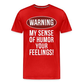 Avertissement : mon sens de l’humour pourrait vous blesser - T-shirt bio Premium Homme - rouge - Devant - Damien (186cm)