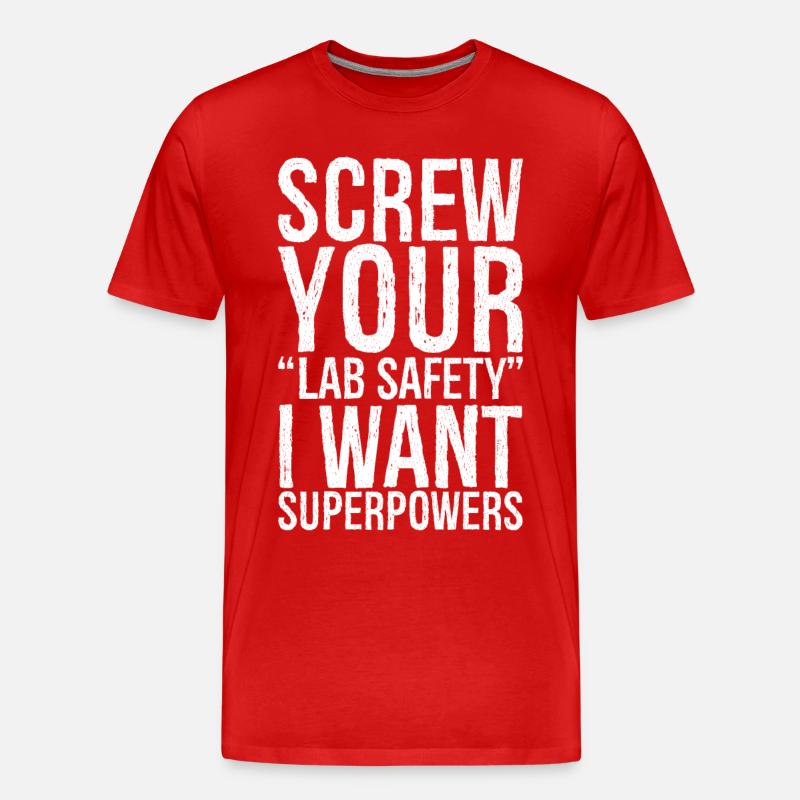 screw your lab safety - Männer Premium Bio T-Shirt - Rot